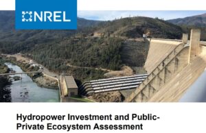 Hydropower investment opportunities in U.S. remain untapped, per NREL report